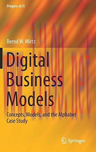 [FOX-Ebook]Digital Business Models: Concepts, Models, and the Alphabet Case Study