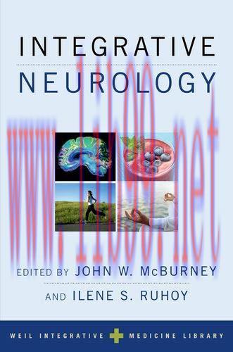 [AME]Integrative Neurology (WEIL INTEGRATIVE MEDICINE LIBRARY) (Original PDF)