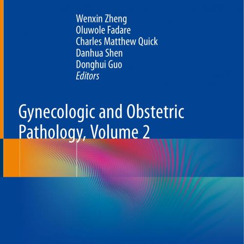 Gynecologic and Obstetric Pathology, Volume 2