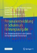 [PDF]Personalentwicklung in Schulen als F&uuml;hrungsaufgabe: Eine Bestandsaufnahme in den L&auml;ndern d...