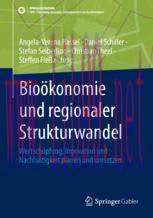 [PDF]Bio&ouml;konomie und regionaler Strukturwandel: Wertsch&ouml;pfung, Innovation und Nachhaltigkeit pl...