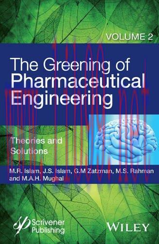 [AME]The Greening of Pharmaceutical Engineering, Theories and Solutions (Volume 2) (PDF)