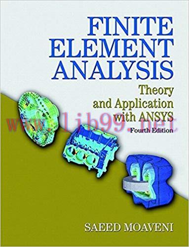 (PDF)Finite Element Analysis: Theory and Application with ANSYS 4th Edition