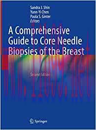 [AME]A Comprehensive Guide to Core Needle Biopsies of the Breast, 2nd Edition (Original PDF)