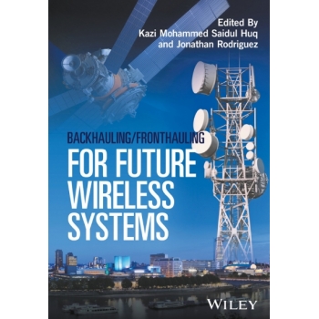 BackhaulingFronthauling for Future Wireless Systems