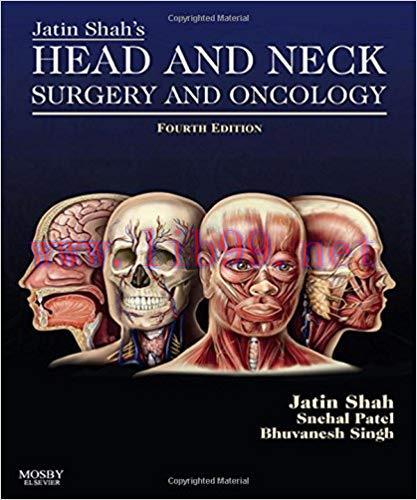 [PDF]Jatin Shah&rsquo;s Head and Neck Surgery and Oncology, 4th Edition