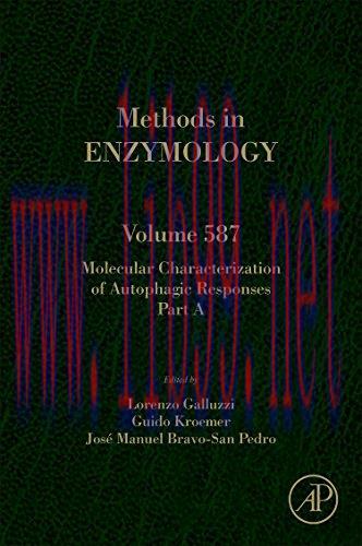 [AME]Molecular Characterization of Autophagic Responses Part A, Volume 587 (Methods in Enzymolo...
