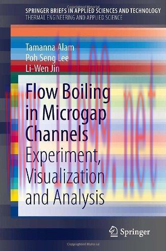 [FOX-Ebook]Flow Boiling in Microgap Channels