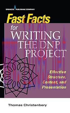 [AME]Fast Facts for Writing the DNP Project: Effective Structure, Content, and Presentation (EP...