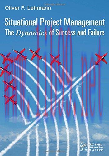 [FOX-Ebook]Situational Project Management: The Dynamics of Success and Failure