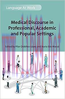 (PDF)Medical Discourse in Professional, Academic and Popular Settings (Language at Work Book 1)