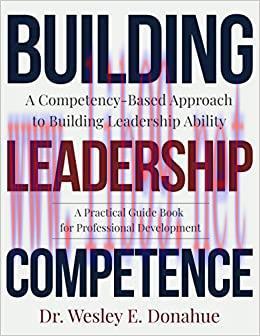 (PDF)Building Leadership Competence: A Competency-Based Approach to Building Leadership Ability
