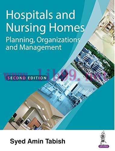 [AME]Hospitals and Nursing Homes: Planning, Organizations and Management, 2nd Edition (Original...