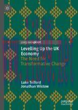 [PDF]Levelling Up the UK Economy: The Need for Transformative Change