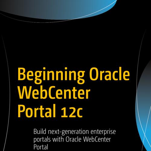Beginning Oracle WebCenter Portal 12c