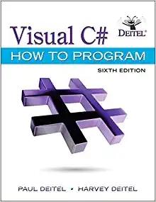 (Test Bank)Visual C# How to Program, 6th Edition Paul Deitel,.zip