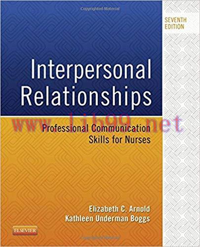 [PDF]Interpersonal Relationships - Professional Communication Skills for Nurses, 7th Edition