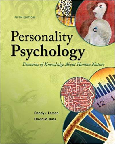 (Test Bank)Personality Psychology Domains of Knowledge About Human Nature 5th Edition.zip