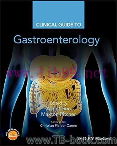 Clinical Guide to Gastroenterology 1st Edition by Yang Chen