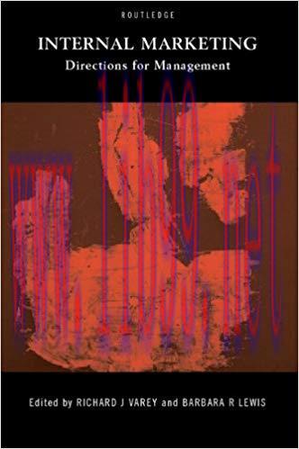 Internal Marketing: Directions for Management 1st Edition,