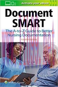 [AME]Document Smart: The A-to-Z Guide to Better Nursing Documentation, 4th Edition (Original PD...