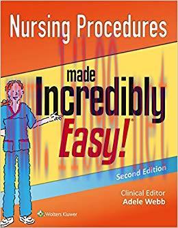 (PDF)Nursing Procedures Made Incredibly Easy! (Incredibly Easy! Series&reg;) 2nd Edition