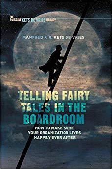 (PDF)Telling Fairy Tales in the Boardroom How to Make Sure Your Organization Lives Happily Ever...