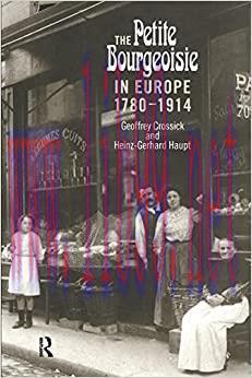 (PDF)The Petite Bourgeoisie in Europe 1780-1914: Enterprise, Family and Independence
