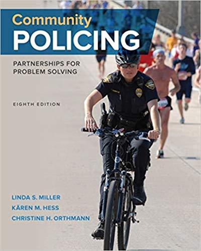 (Test Bank)Community Policing Partnerships for Problem Solving , 8th Edition Linda S. Miller.zi...