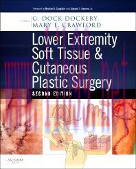 [AME]Lower Extremity Soft Tissue & Cutaneous Plastic Surgery, 2nd Edition (Original PDF)