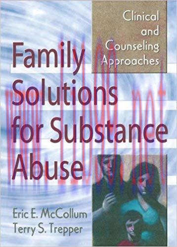 (PDF)Family Solutions for Substance Abuse: Clinical and Counseling Approaches (Haworth Marriage...