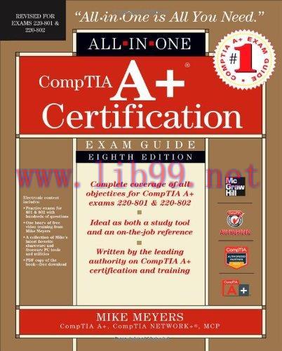 [FOX-Ebook]CompTIA A+ Certification All-in-One Exam Guide, 8th Edition