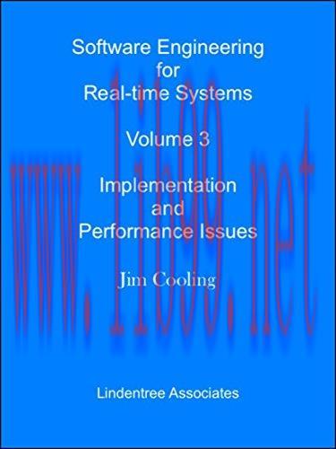 [FOX-Ebook]Software Engineering for Real-time Systems Volume 3: Implementation and Performance ...