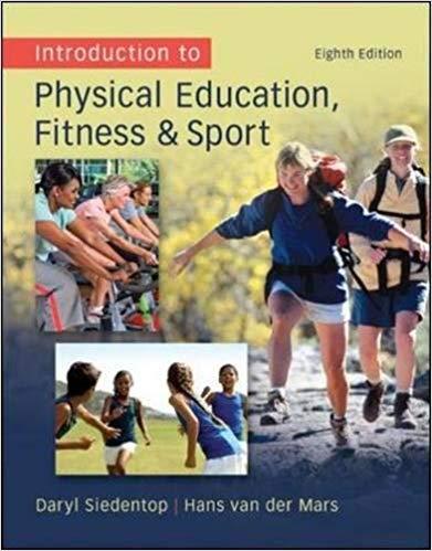 Introduction to Physical Education, Fitness, and Sport 8th Edition