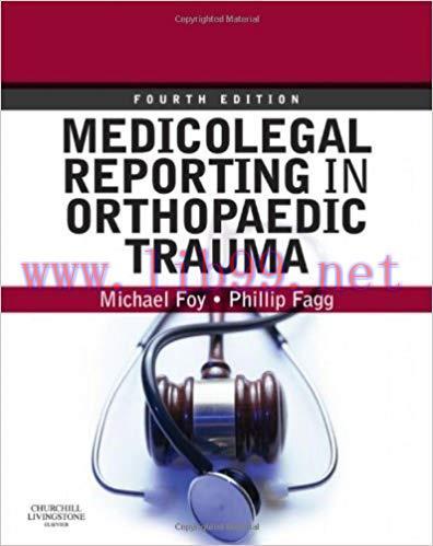 [PDF]Medicolegal Reporting in Orthopaedic Trauma, 4th Edition