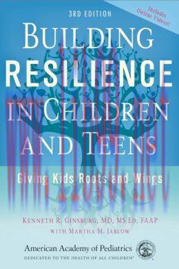 [AME]Building Resilience in Children and Teens: Giving Kids Roots and Wings