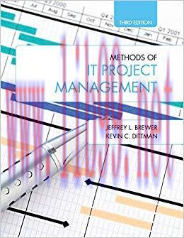 Methods of IT Project Management: Third Edition 3rd Edition,