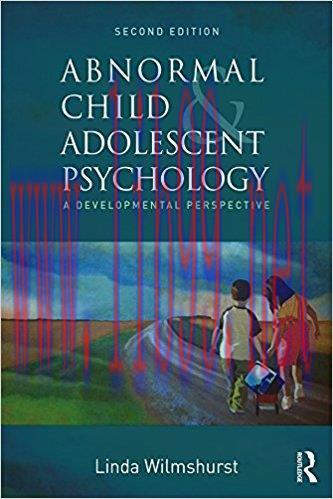 [AME]Abnormal Child and Adolescent Psychology: A Developmental Perspective, 2nd Edition