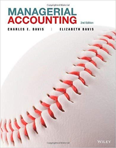 (Test Bank ) Managerial Accounting 2nd Edition by Charles E. Davis.zip