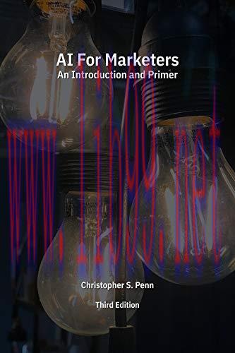 [FOX-Ebook]AI for Marketers: An Introduction and Primer, 3rd Edition