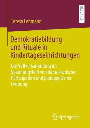 Demokratiebildung und Rituale in Kindertageseinrichtungen
