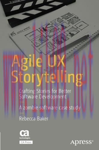 [FOX-Ebook]Agile UX Storytelling: Crafting Stories for Better Software Development