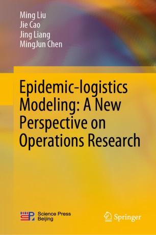 Epidemic-logistics Modeling A New Perspective on Operations Research