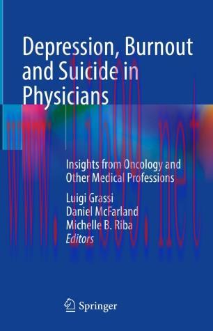 Depression, Burnout and Suicide in Physicians