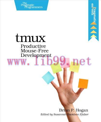 [FOX-Ebook]tmux: Productive Mouse-Free Development