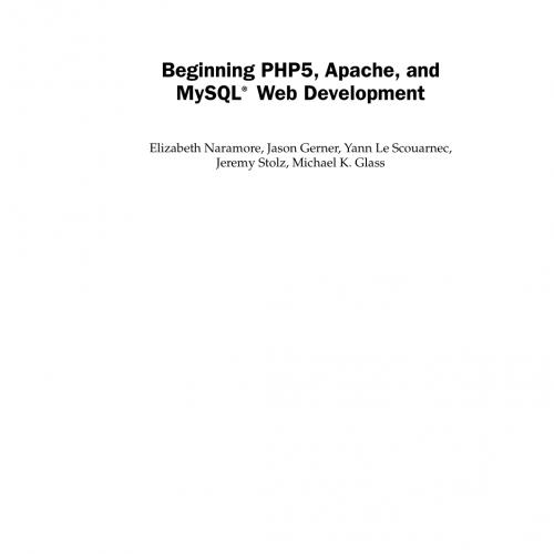 Beginning PHP5, Apache, and MySQL Web Development