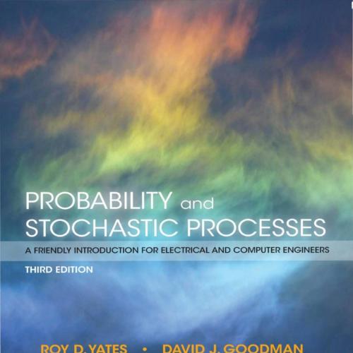 Probability and Stochastic Processes A Friendly Introduction for Electrical and Computer Engine...
