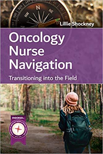 Oncology Nurse Navigation Transitioning into the Field