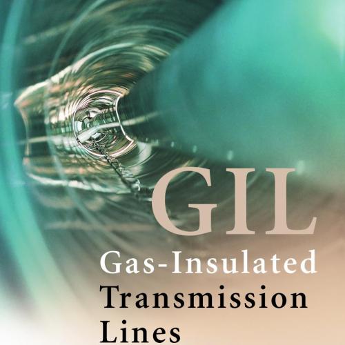 Gas Insulated Transmission Line (GIL) - Koch, Hermann