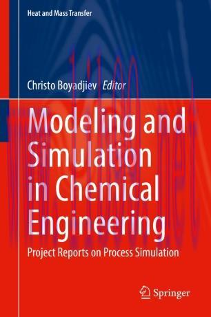 Modeling and Simulation in Chemical Engineering
